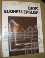 Basic Business English‚ Teacher’s Edition by Robert E. Barry