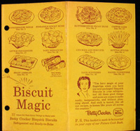 Biscuit Magic - 22 Ideas for
New Good Things to Make with
Betty Crocker Bisquick Biscuits