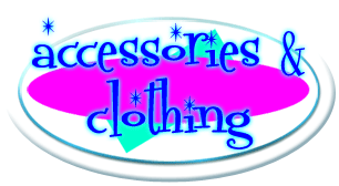 accessories and clothing