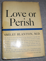 Love or Perish by
Smiley Blanton‚ MD