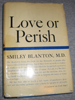 Love or Perish by
Smiley Blanton‚ MD