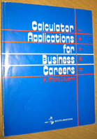 Calculator Applications for Business Careers by H. Mark Lovern