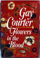 Flowers in the Blood by Gay Courter