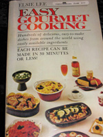 Easy Gourmet Cooking
by Elsie Lee