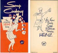 H.J. Heinz Company: Soup Cookery‚ the Savory
Heinz Way‚ from Heinz 57®