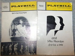 Julie Harris Playbills:
And Miss Reardon Drinks A Little
and
Skyscraper