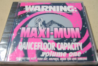 Maxi-Mum Dancefloor Capacity‚ Volume One CD