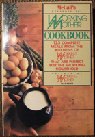 McCall’s Presents the Working Mother Cookbook. Herbert T. Leavy and Working Mother Magazine, Editors