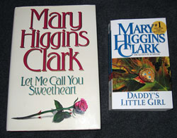 Let Me Call You Sweetheart and Daddy‚s Little Girl by Mary Higgins Clark