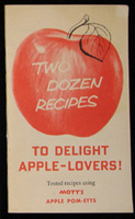 Two Dozen Recipes to Delight
Apple-Lovers! Tested Recipes Using
Mott’s Pom-etts