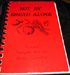 Congregation Beth Ahm Not By Bread Alone cook book