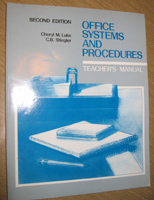 Office Systems and Procedures‚ Teacher’s Manual by Cheryl M. Luke and C.B. Stiegler