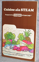 Cuisine ala Steam: Recipes for the
Waring Steam Chef