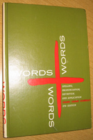 Words: Spelling‚ Pronunciation‚ Definition and Application by Doris H. Crank‚ Floyd L. Crank and Mary E. Connelly